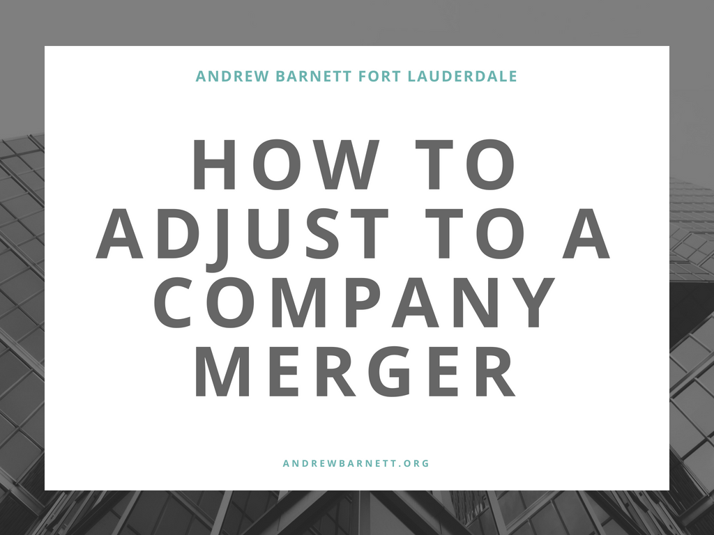 adjust-to-company-merger-andrew-barnett-fort-lauderdale